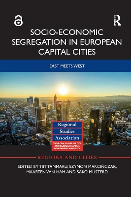 Socio-Economic Segregation in European Capital Cities: East meets West book