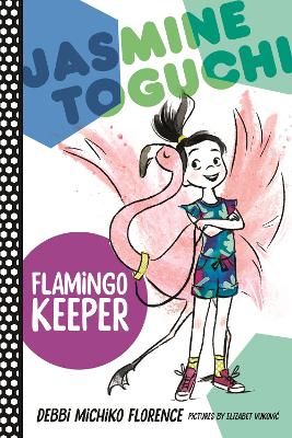 Jasmine Toguchi, Flamingo Keeper book