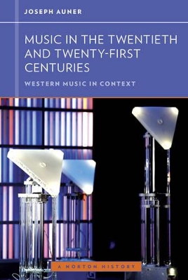 Music in the Twentieth and Twenty-First Centuries book