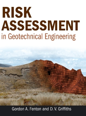 Risk Assessment in Geotechnical Engineering book