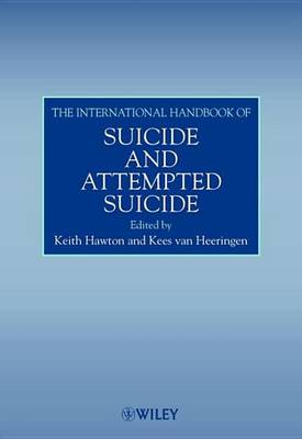 The The International Handbook of Suicide and Attempted Suicide by Keith Hawton