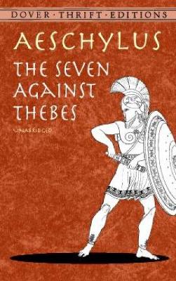 The Seven Against Thebes by Aeschylus