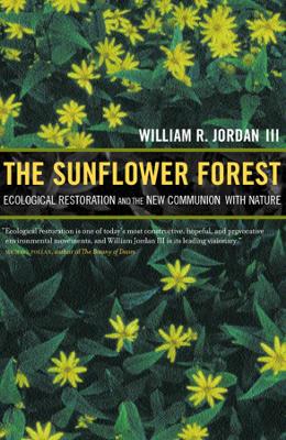 The Sunflower Forest by William R. Jordan