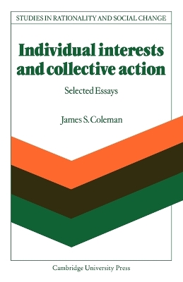 Individual Interests and Collective Action book