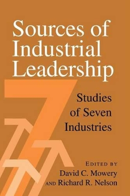 Sources of Industrial Leadership by David C. Mowery