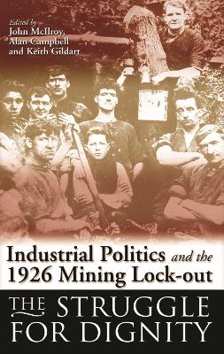 Industrial Politics and the 1926 Mining Lock-out book