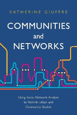 Communities and Networks by Katherine Giuffre
