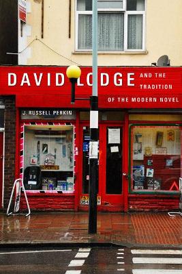 David Lodge and the Tradition of the Modern Novel book