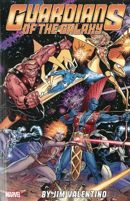 Guardians Of The Galaxy By Jim Valentino Volume 1 book