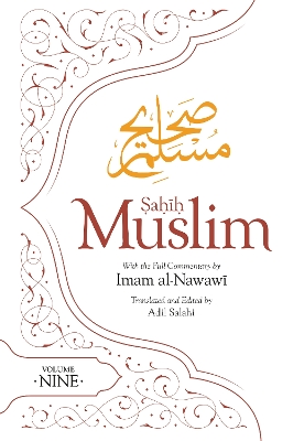 Sahih Muslim (Volume 9): with the Full Commentary by Imam Nawawi book