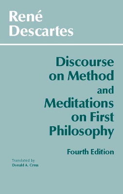 Discourse on Method and Meditations on First Philosophy by Ren Descartes