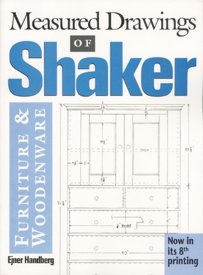 Measured Drawings of Shaker Furniture and Woodenware book