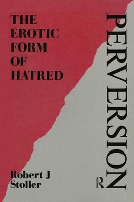 Perversion by Robert J. Stoller