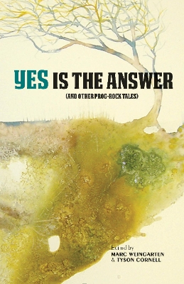 Yes Is The Answer by Marc Weingarten