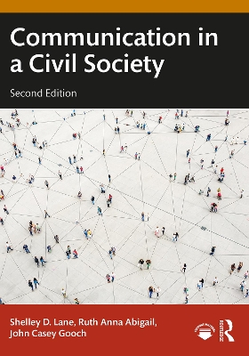 Communication in a Civil Society by Shelley D. Lane