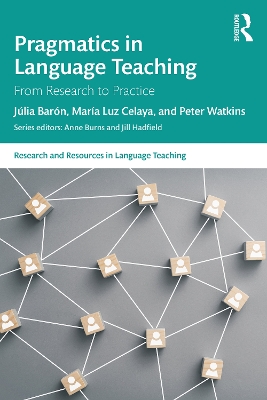 Pragmatics in Language Teaching: From Research to Practice by Júlia Barón