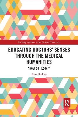 Educating Doctors' Senses Through The Medical Humanities: 