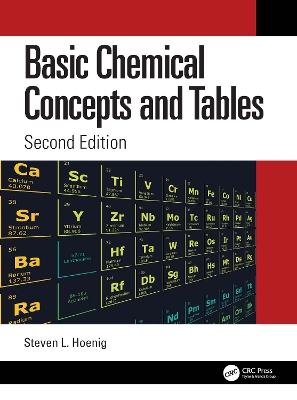 Basic Chemical Concepts and Tables by Steven L. Hoenig