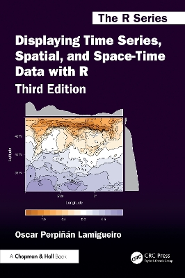 Displaying Time Series, Spatial, and Space-Time Data with R by Oscar Perpinan Lamigueiro