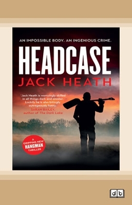 Headcase (Hangman novel #4) by Jack Heath