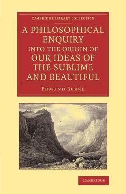 Philosophical Enquiry into the Origin of our Ideas of the Sublime and Beautiful book