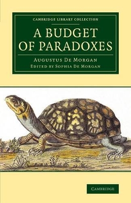 Budget of Paradoxes by Augustus de Morgan