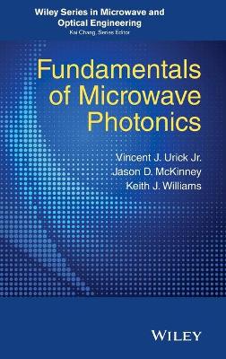 Fundamentals of Microwave Photonics book