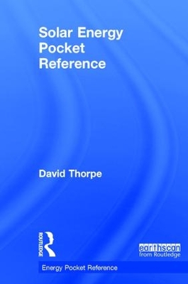 Solar Energy Pocket Reference by David Thorpe