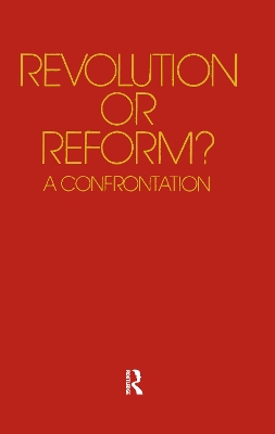 Revolution or Reform?: A Confrontation book