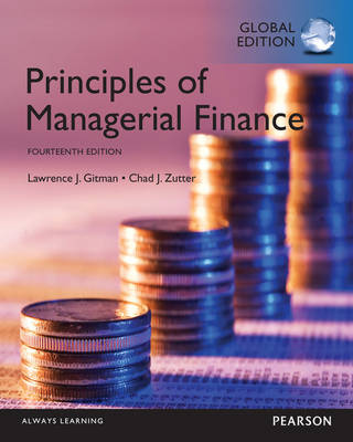 Principles of Managerial Finance, Global Edition book