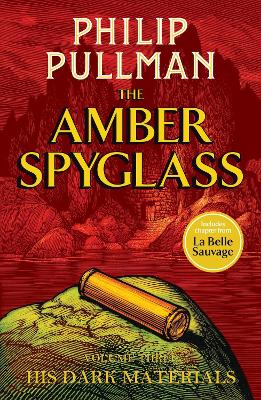 His Dark Materials: The Amber Spyglass by Philip Pullman
