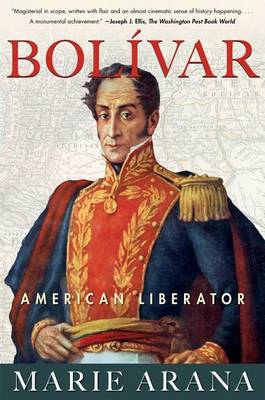 Bolivar by Marie Arana