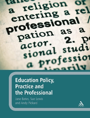 Education Policy, Practice and the Professional book