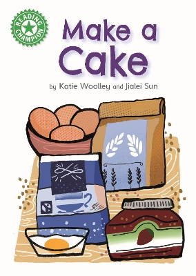 Reading Champion: Make a Cake: Independent Reading Green 5 Non-fiction by Katie Woolley