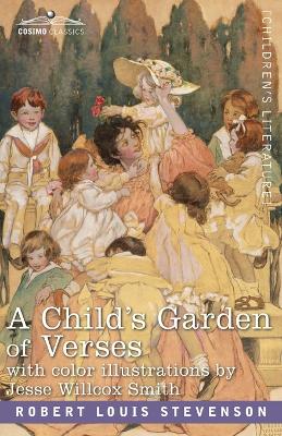 A Child's Garden of Verses: With Color Illustrations by Jessie Wilcox Smith book