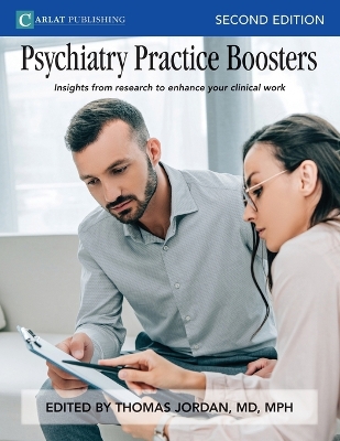 Psychiatry Practice Boosters, Second Edition: Insights from research to enhance your clinical work book