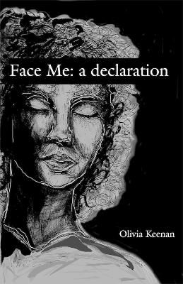 Face Me: a declaration book