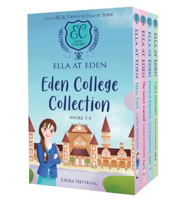 Ella at Eden: Eden College Collection Books 1-4 book