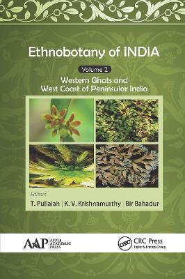 Ethnobotany of India, Volume 2: Western Ghats and West Coast of Peninsular India by T. Pullaiah