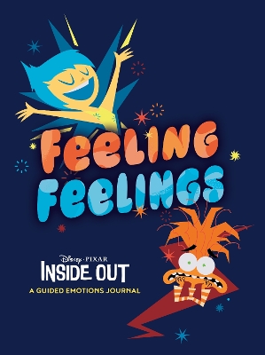 Disney/Pixar Feeling Feelings: Inside Out: A Guided Emotions Journal book