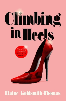 Climbing in Heels: 'Smart, sexy, entertaining' Jennifer Lopez book