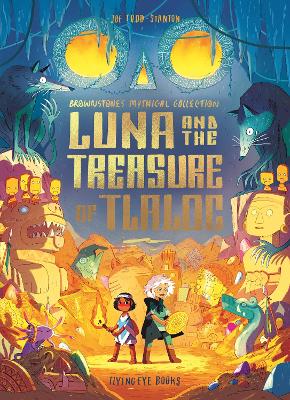 Luna and the Treasure of Tlaloc book