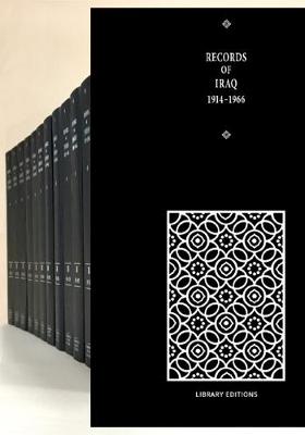 Records of Iraq 1914–1966 15 Volume Hardback Set book