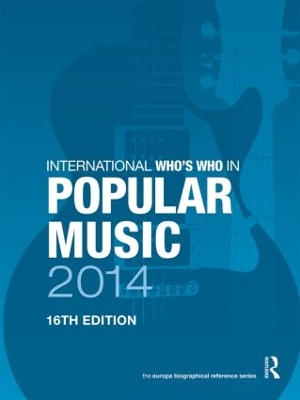 International Who's Who in Popular Music 2014 book