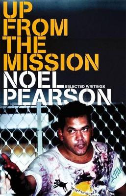 Up from the Mission: Selected Writings book