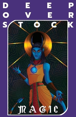 Deep Overstock Issue 14: Magic book