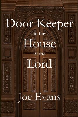 A Door Keeper in the House of the Lord book