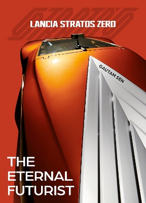 Lancia Stratos Zero: The Eternal Futurist book