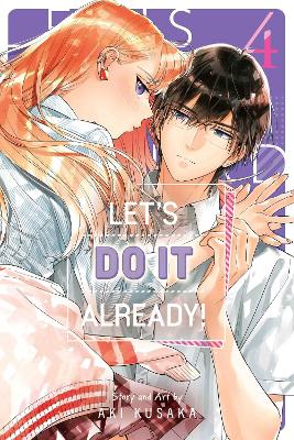 Let's Do It Already!, Vol. 4 book