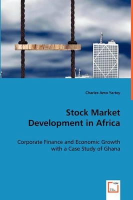 Stock Market Development in Africa book